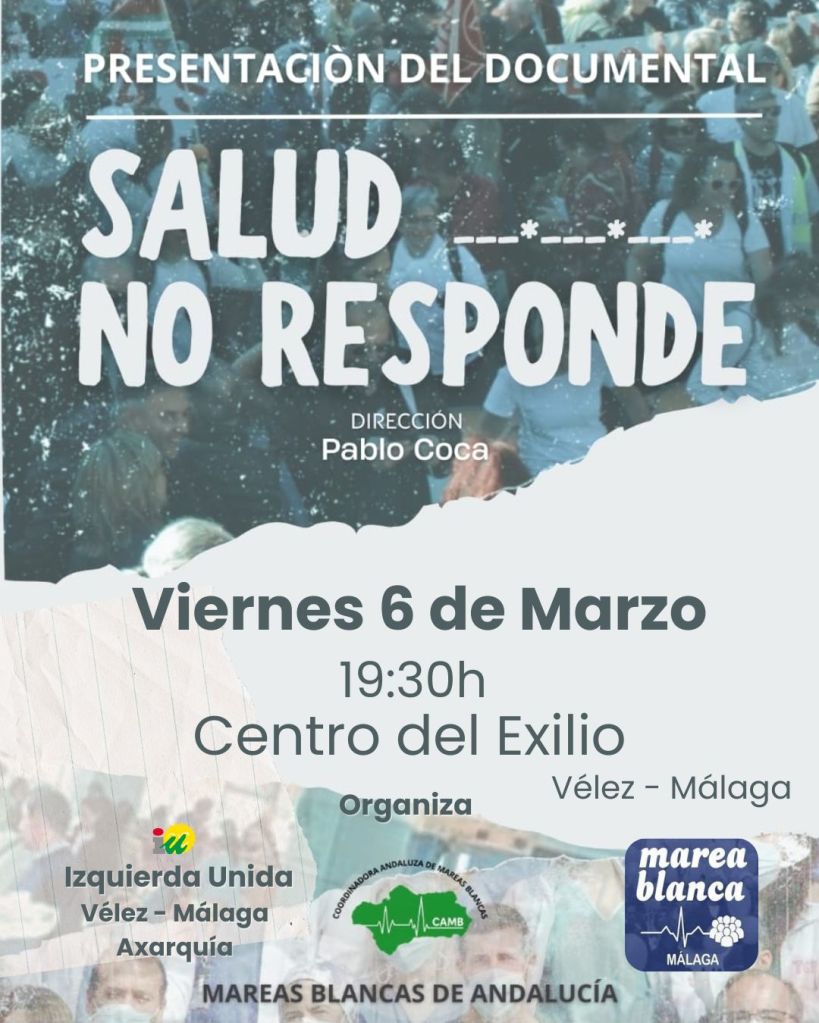 salud no responde documental marea blanca Vélez Málaga